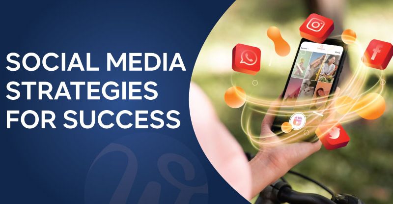 Social Media Strategies for Success